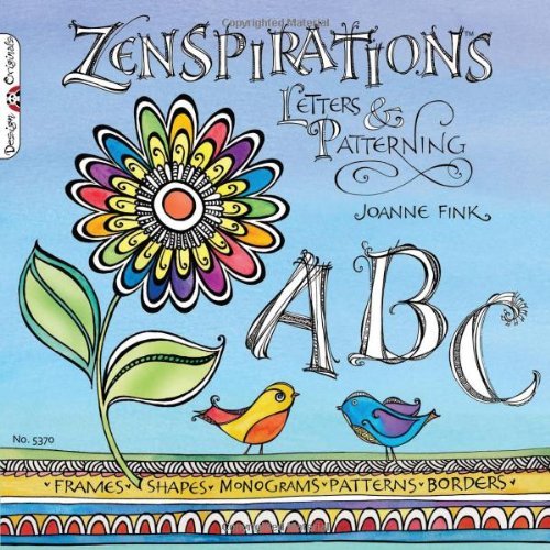 Joanne Fink/Zenspirations@ Letters & Patterning